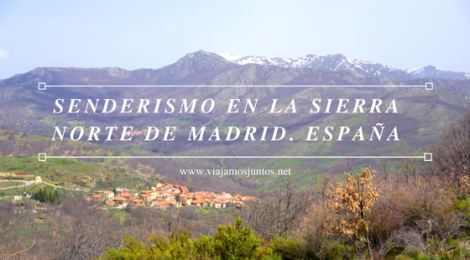Senderismo en los alrededores del pueblo de la Hiruela en la Sierra del Rincón. Que hacer en la Sierra Norte de Madrid Rutas de Senderismo