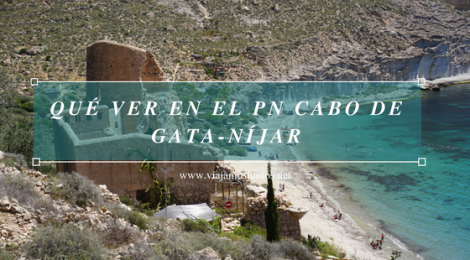 Cabo de Gata-Níjar. Qué ver y hacer en Cabo de Gata. Dónde alojarse. #RumboSurJuntos
