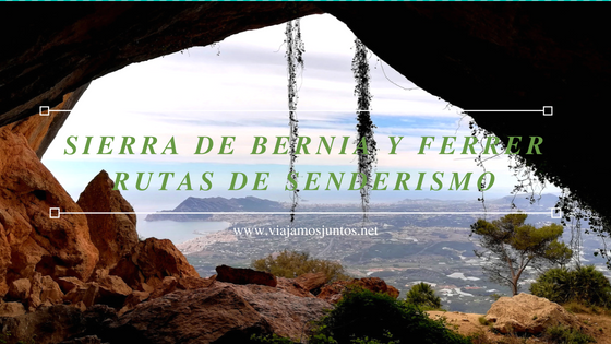 Ruta circular de la Sierra de Bernia y Ferrer,