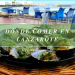 Dónde comer en Lanzarote, Islas Canarias #LanzaroteJuntos Canary Islands Gastronomía