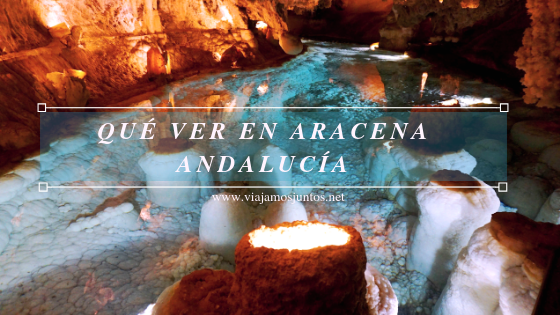 Qué ver y hacer en Aracena Provincia de Huelva Andalucía España