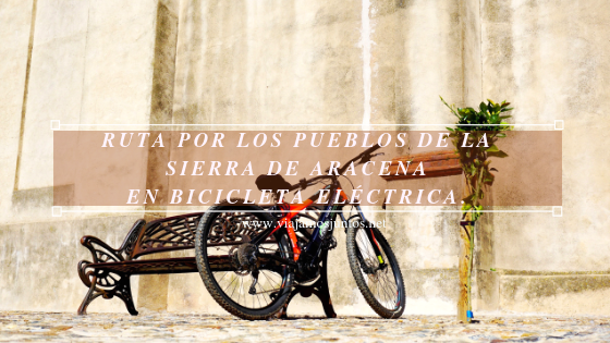 Ruta por los pueblos de la Sierra de Aracena en bicicleta eléctrica de montaña eBike Aracena