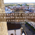 Qué ver y hacer en el lago Alqueva #Experiencias_Alqeuva Extremadura Portugal