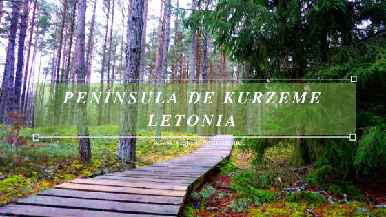 Qué ver en la península de Kurzeme, Letonia.