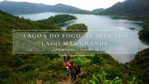 Lagoa do Fogo, el segundo lago más grande de São Miguel, Azores