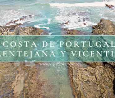 Ruta por la Costa sudoeste de Portugal: Alentejana y Vicentina