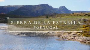 Qué ver en la Sierra de la Estrella de Portugal