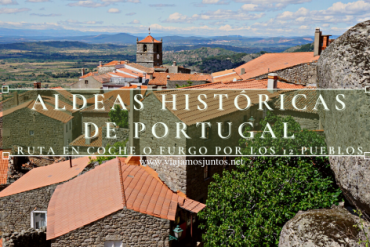 ruta por las 12 aldeas históricas de Portugal