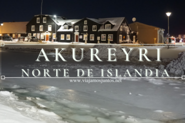 Qué ver y hacer en Akureyri, la capital del norte de Islandia.