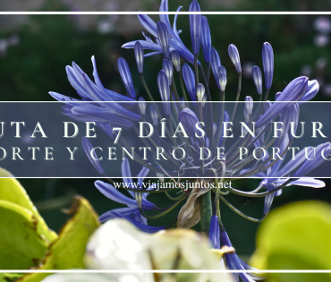 Ruta en furgo, camper, coche o autocaravana por el centro y el norte de Portugal; 7 días.