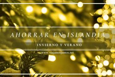 Cómo ahorrar en tu viaje a Islandia en invierno.