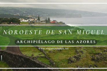 Que ver en el Noroeste de San Miguel; la isla de São Miguel, el archipiélago de las Azores, Portugal.