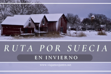 Qué ver en Suecia en invierno: ruta de 20 días, consejos de alojamiento y alquiler de coche en Estocolmo.