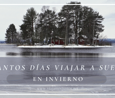 ¿Cuántos días viajar a Suecia en invierno? Lee nuestro post para decidir cuál es la duración ideal para tu escapada sueca.