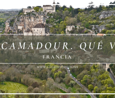 Qué ver y hacer en Rocamadour