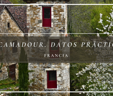 Datos prácticos para visitar Rocamadour y los alrededores
